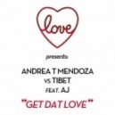 Andrea T Mendoza - Get Dat Love