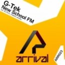 G-Tek - New School FM (Positiva Remix)