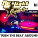 Re-Light Orchestra, Melanie - Turn The Beat Around