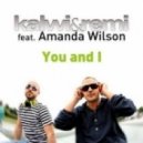 Kalwi & Remi feat. Amanda Wilson - You & I (On Ibiza) (Julian Ressive Remix)