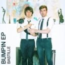 Bastille - Bumpin