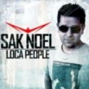 Sak Noel - Loca People (What the Fuck) (Rico Bernasconi Remix)