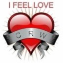 CRW - I Feel Love (Steve Hill vs. Technikal Remix)