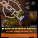 Alexander One - Open Your Mind