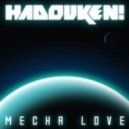 Hadouken! - Mecha Love ()