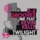 2-4 Grooves feat. Kevin Kelly - Twilight (Club Mix)