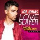 Joe Jonas - Love Slayer