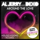 Al Jerry & Dexo - Around the Love