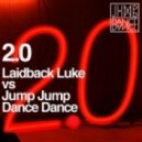 Jump Jump Dance vs Laidback Luke - 2.0