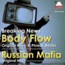 Breaking News - Body Flow (Original Mix by B-Phreak)