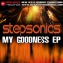 Stepsonics - Oh My Goodness