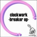 Clockwork - Two Left Feet