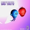 Bad Taste - Bad Man