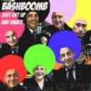 Bashboomb - Aint Too Proud to Beg