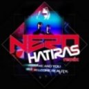 Nero - Me And You (Hatiras Bootleg)