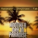 Massmann vs. Ippytraxx feat. Fab - Another Day In Paradise (Jese Radio Edit)