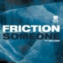 Friction - Someone (Rockwell Remix)