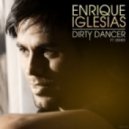 Enrique Iglesias - Dirty Dancer