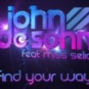 John De Sohn Feat. Miss Selia - Find Your Way