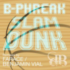 B-Phreak - Slam Dunk