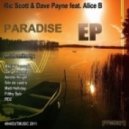 Ric Scott & Dave Payne feat. Alice B - Paradise
