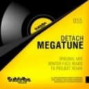 Detach - Megatune