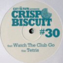 Crisp Biscuit - Watch the Club Go
