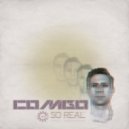 Combo - So Real