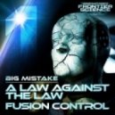 Big Mistake - Fusion Control Original Mix