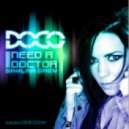 Dr. Dre Ft. Skylar Grey - I Need A Doctor (DOCO Remix)