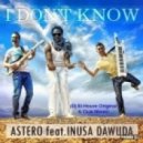 Astero & Inusa Dawuda - I Don't Know