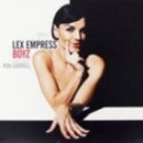 Lex Empress - Boyz (Born to Funk 020 Club Mix)