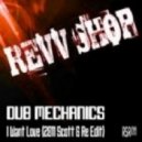 Dub Mechanics - I Want Love