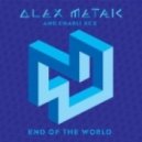 Alex Metric & Charli XCX - End of the World (Xilent Remix)