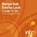 Benya Feat Emma Lock - Loved To Be (Nuera Remix)