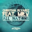 Christian Alvarez feat. Mr. V - All Nations