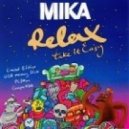 Mika - Relax (DJ Sveta & DJ Baur Club Mix)