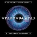 Alex Metric & Steve Angello feat. Ian Brown - Open Your Eyes (Third Party Remix)