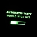 Automatic Tasty - Free All Parties Now!