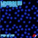 Mdubbleu - Pump My Love