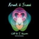 Kraak & Smaak Feat Lex Empress - Call Up to Heaven