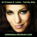 DJ Pradaa feat. Lafee - Tell Me Why (DJ Pradaa Original Mix)