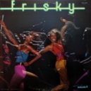 Frisky - You've got me dancing in my sleep