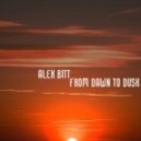 Alex Bitt - From Dawn To Dusk