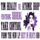 Tim Healey & Atomic Drop - Take Control (Hedflux Remix)