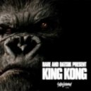 Bare & Datsik - King Kong