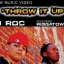 J-roc - Throw It Up