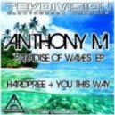 Anthony M - Hardpree ()