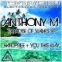 Anthony M - You This Way ()