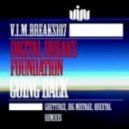 Digital Breaks Foundation - Going Back (Ghettface Remix)